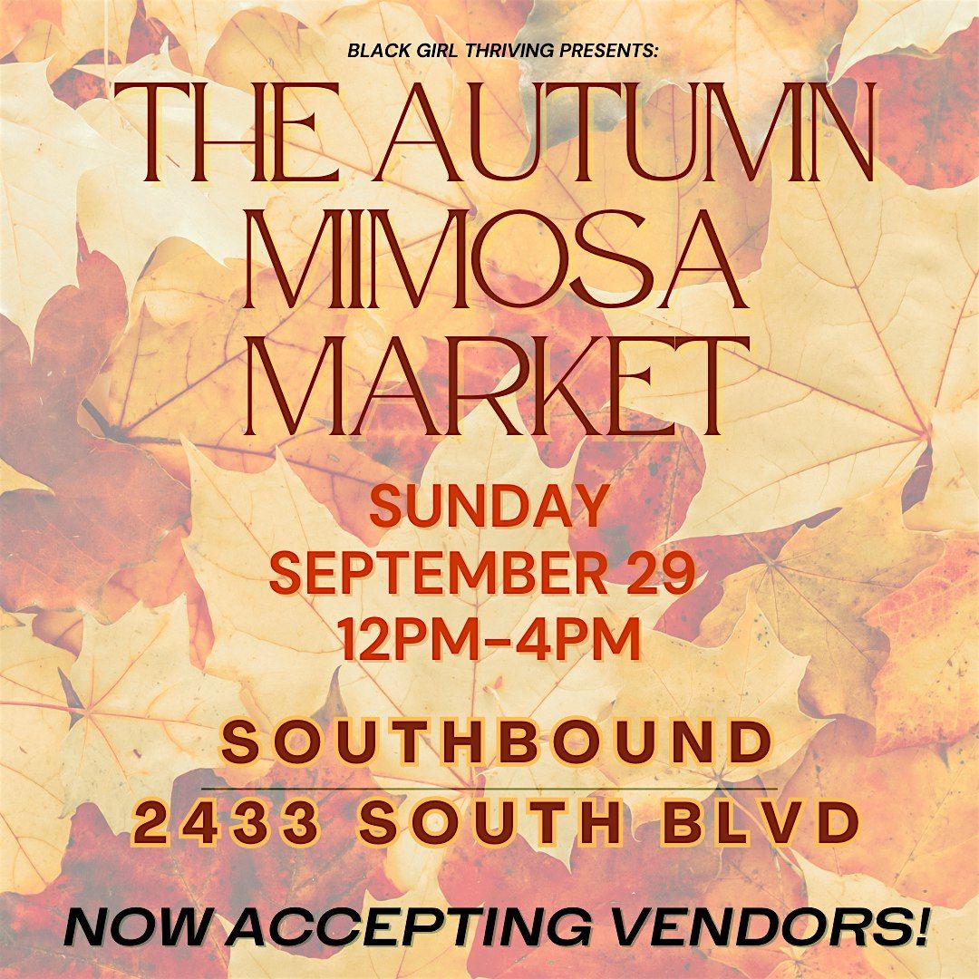 The Autumn Mimosa Market