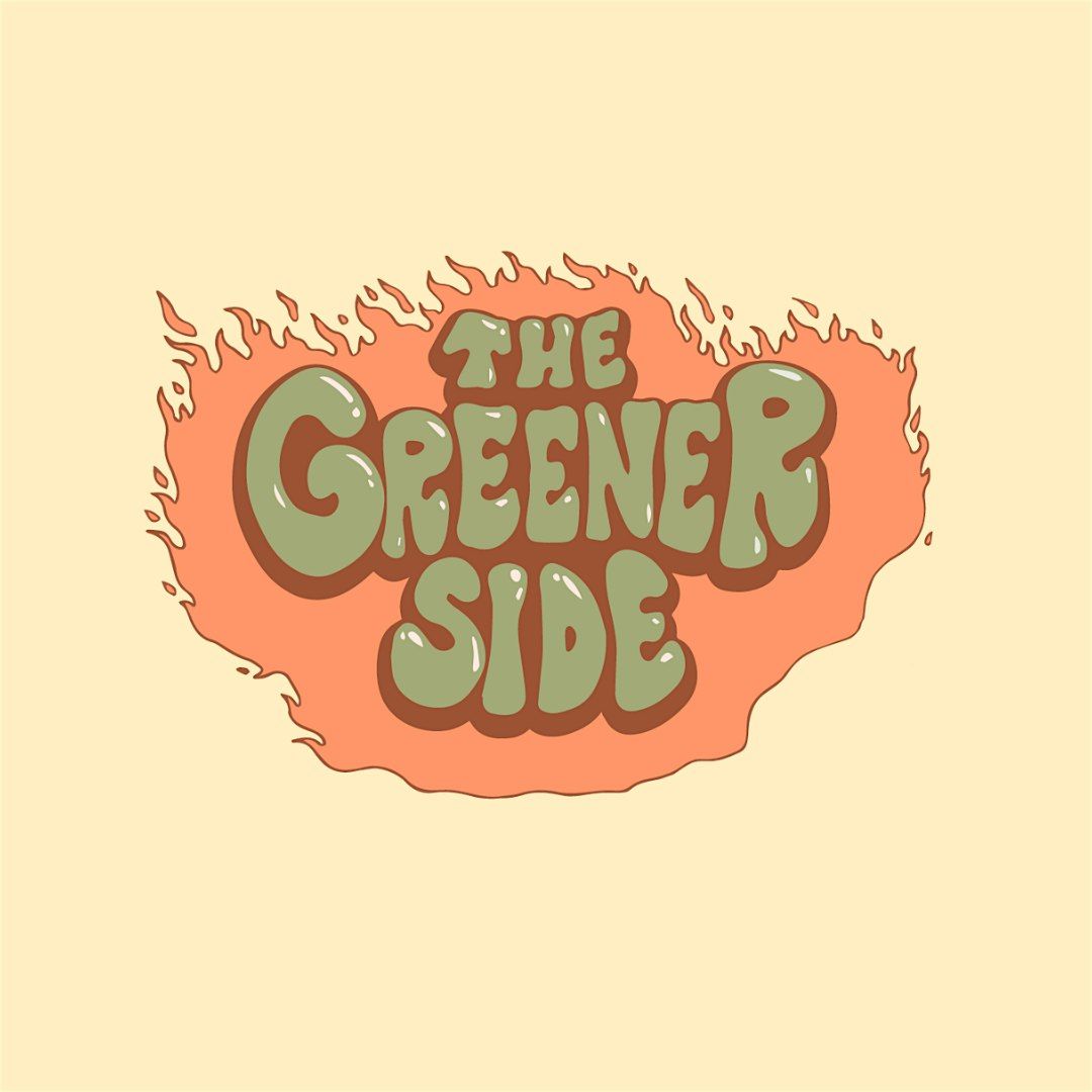 The Greener Side