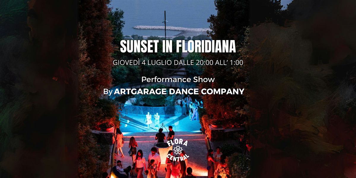 ArtGarage Performance Show in Floridiana - Gioved\u00ec 4 Luglio