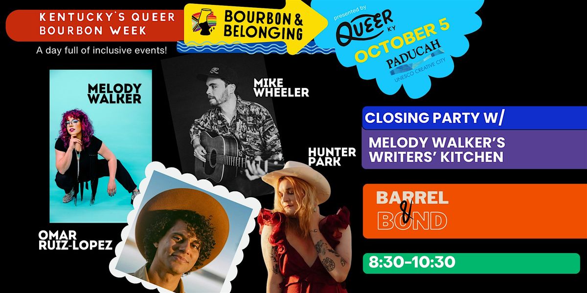 Bourbon & Belonging Closing Party w\/ Melody Walker's Writers' Kitchen