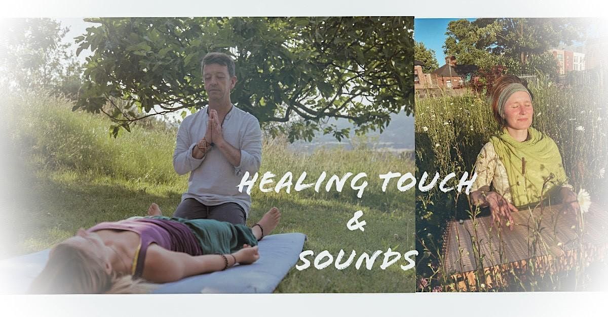 Healing Touch & Sounds weekend