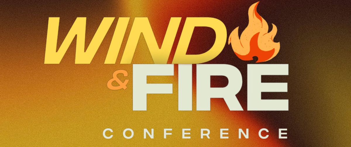 Wind & Fire Conference