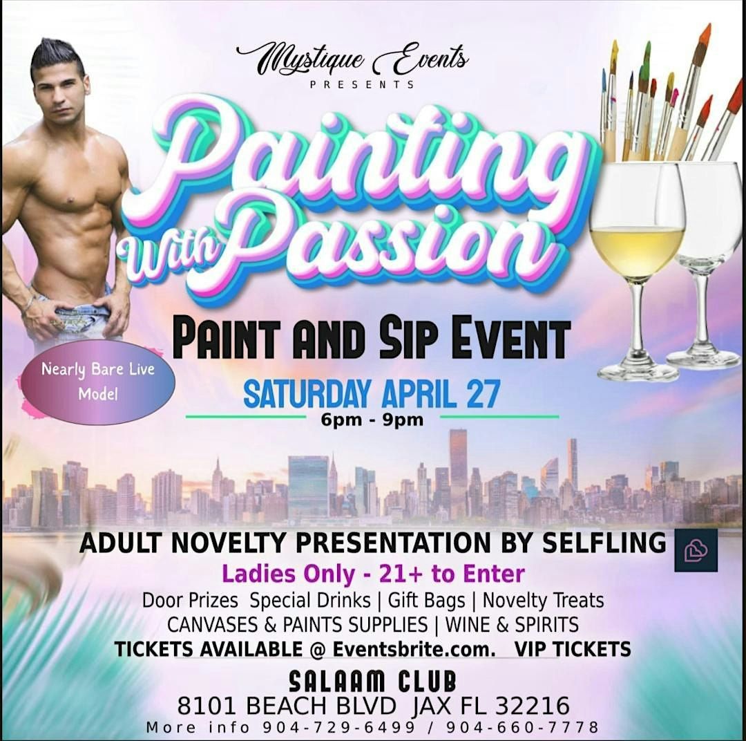 PAINTING WITH PASSION                         Naughty  Sip and Paint Event
