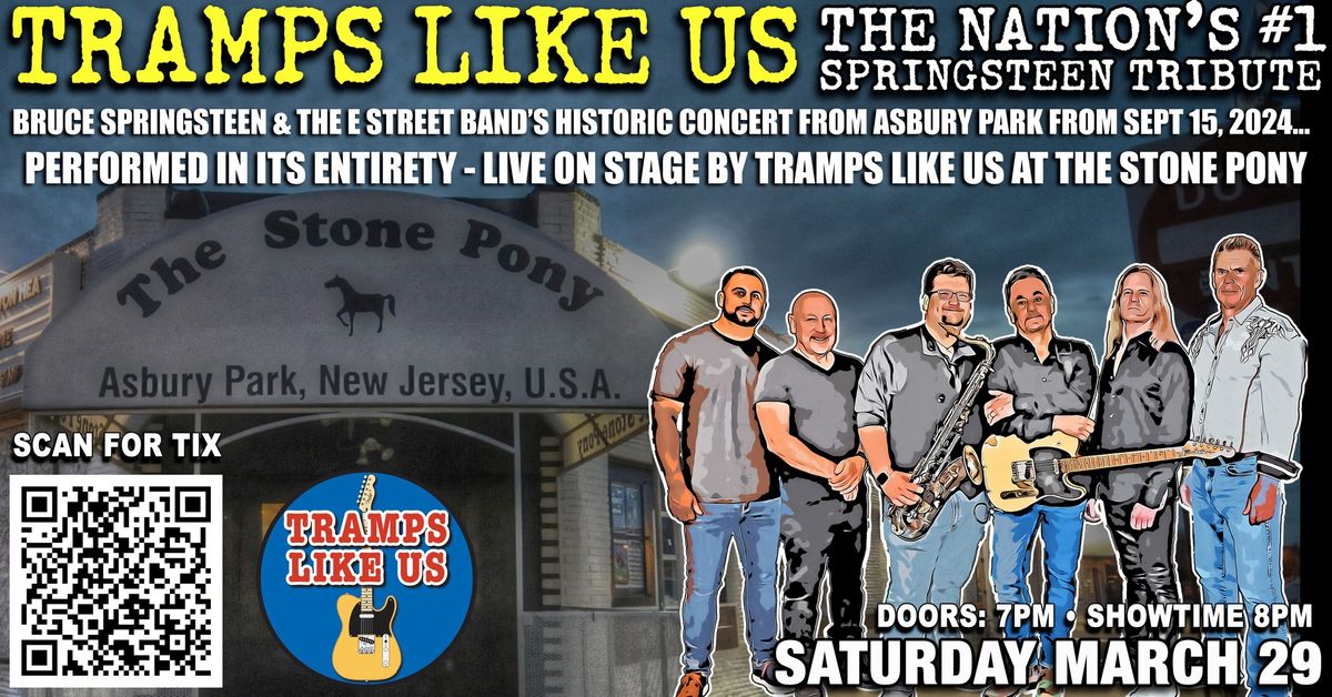 Tramps Like Us - Re-Creates HISTORIC Springsteen concert from Sea.Hear.Now Festival from Asbury Park