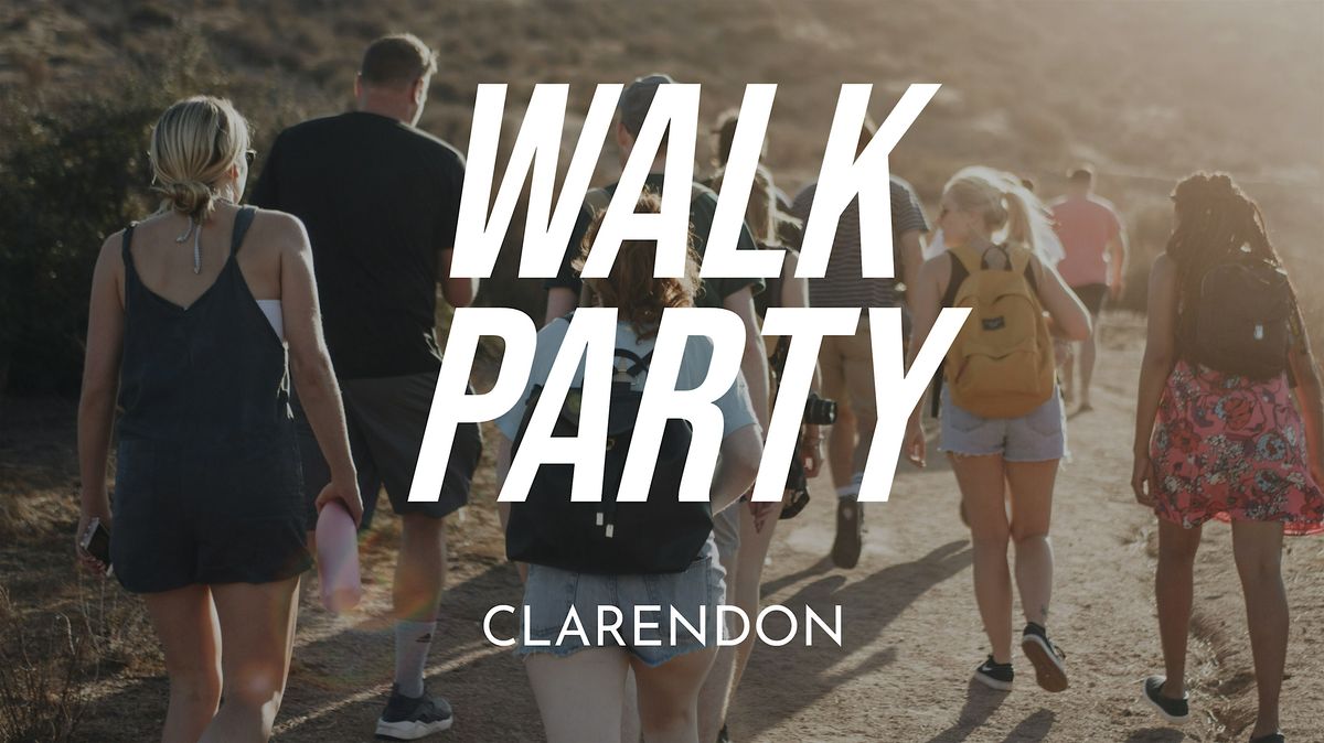 Walk Party: Clarendon