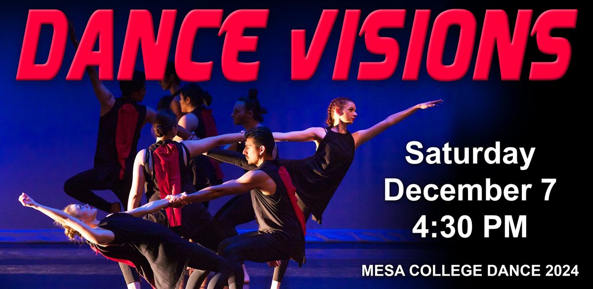 Dance Vision: Saturday, Dec 7th. 4:30 pm