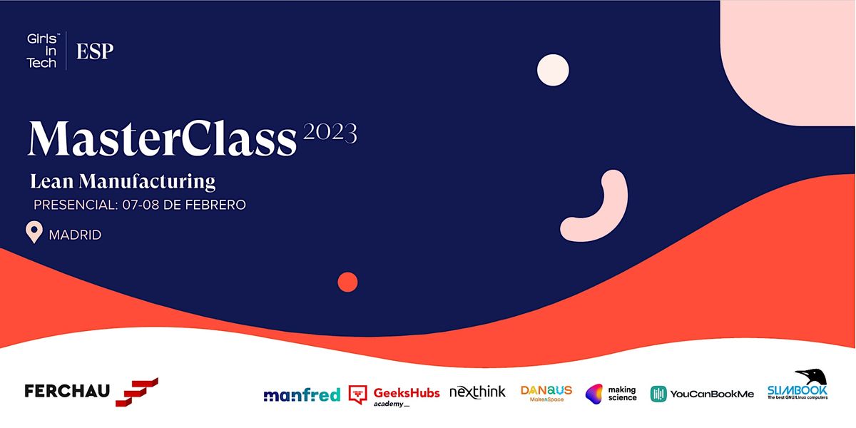 MasterClass: Lean Manufacturing: Desbloquea la Eficiencia en tu Empresa