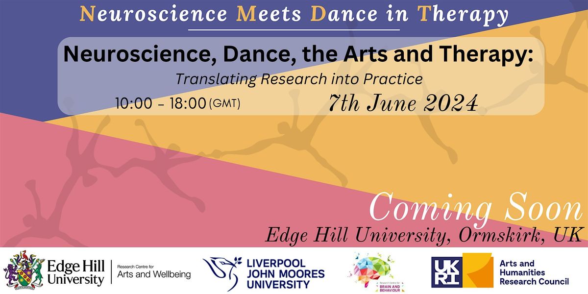 Neuroscience, Dance, the Arts and Therapy