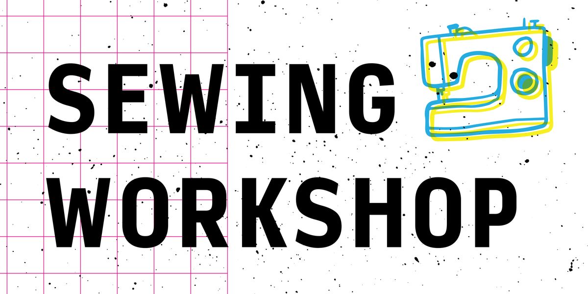 Sewing Workshop @ IRL2