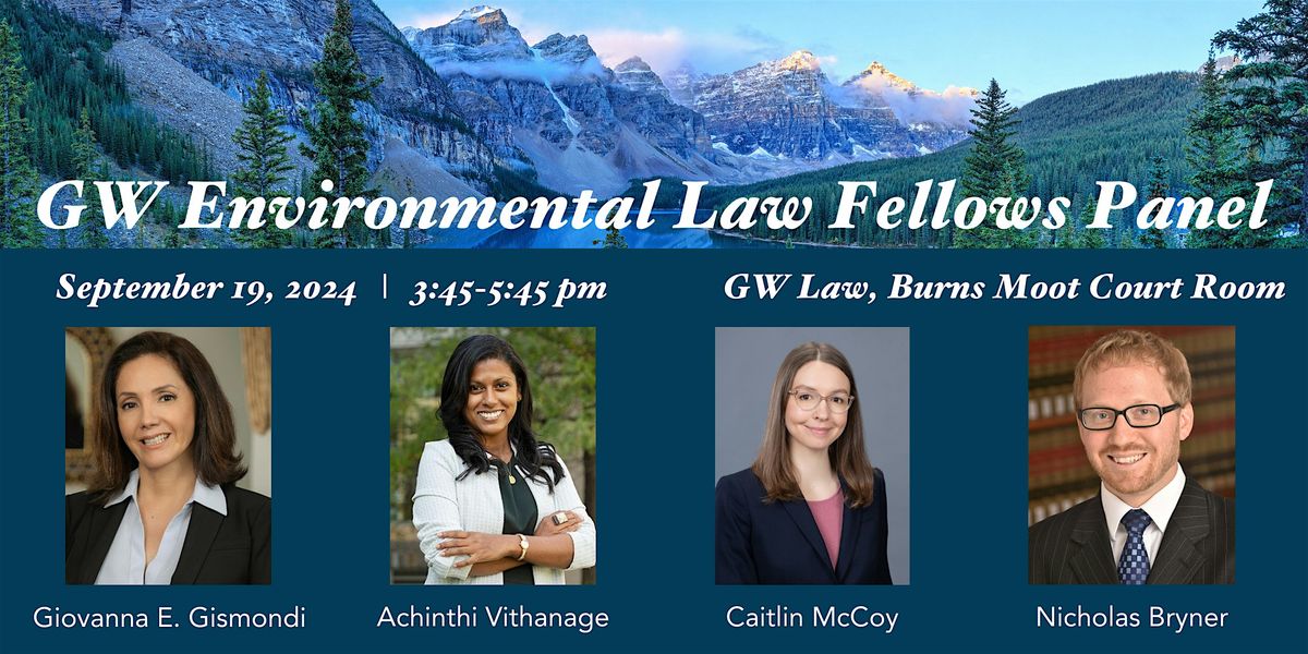 GW Environmental Law Fellows Panel