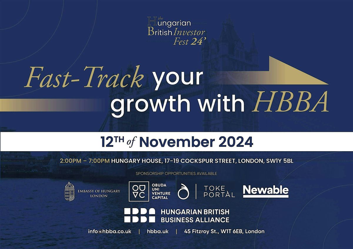 INVESTOR FEST - FAST TRACK YOUR GROWTH WITH HBBA, 17-19 Cockspur St ...