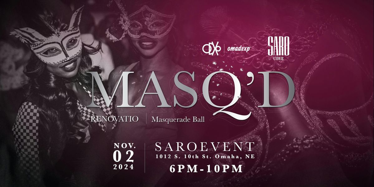 MASQ'D 2024 | OMADEXP MASQUERADE BALL 2024