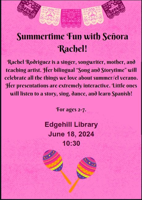 Summertime Fun with Senora Rachel!