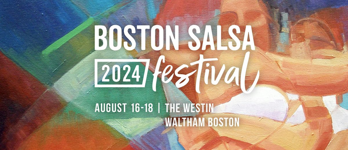 Boston Salsa Festival, 2025