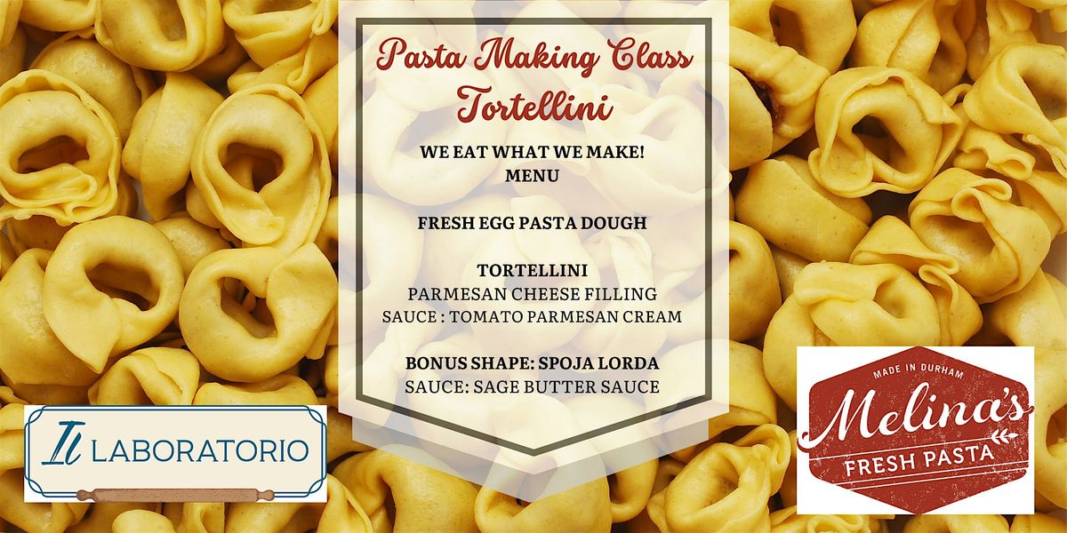 Fresh Pasta Making Class - Tortellini & more