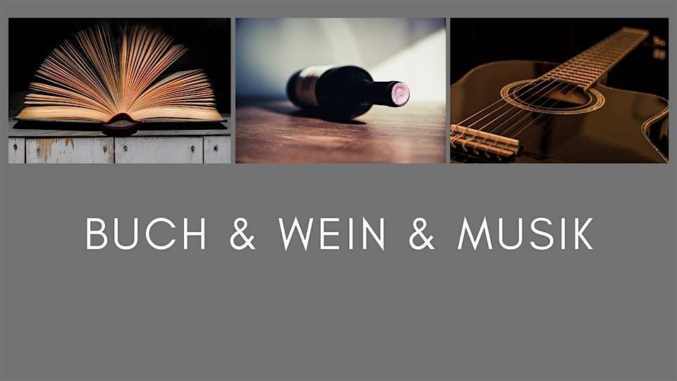 Buch & Wein & Musik