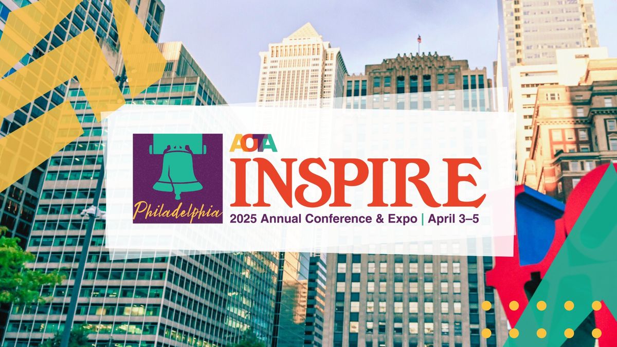 AOTA INSPIRE | 2025 Annual Conference & Expo