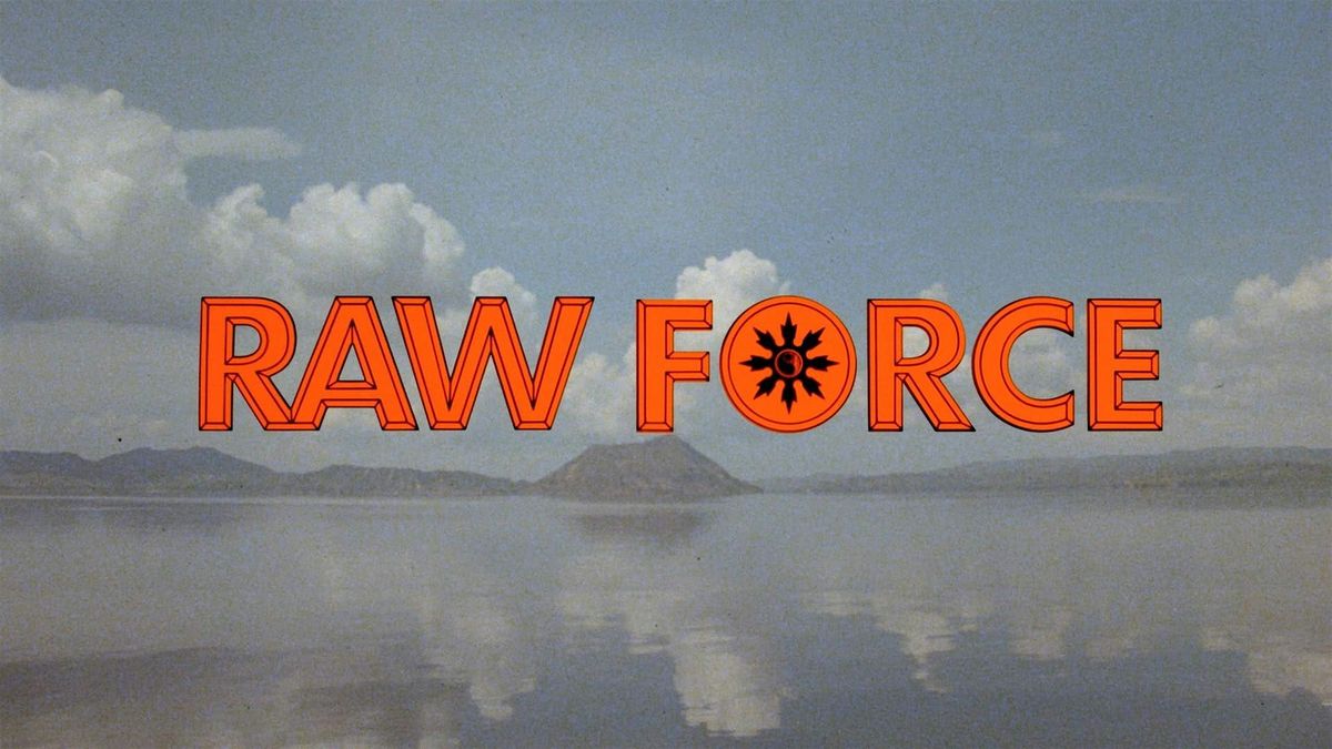 Raw Force (1982) - 35mm screening