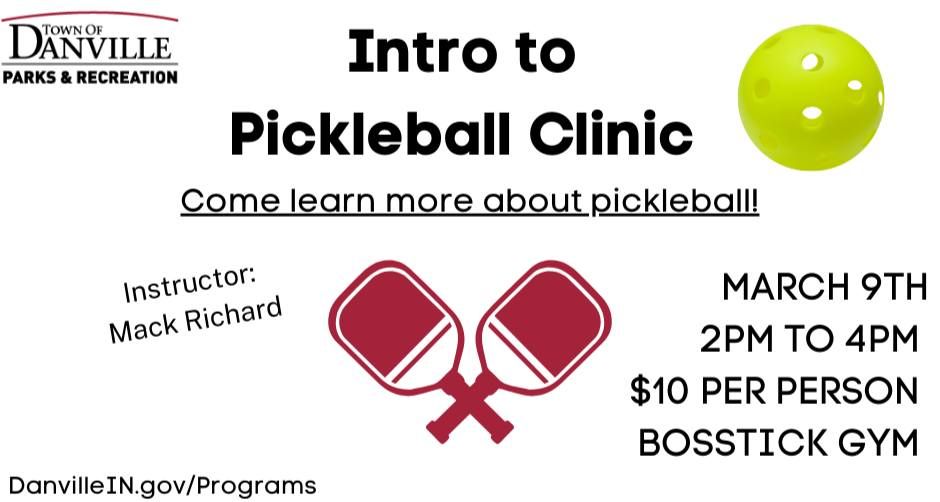 Intro to Pickleball Clinic (March) 2025