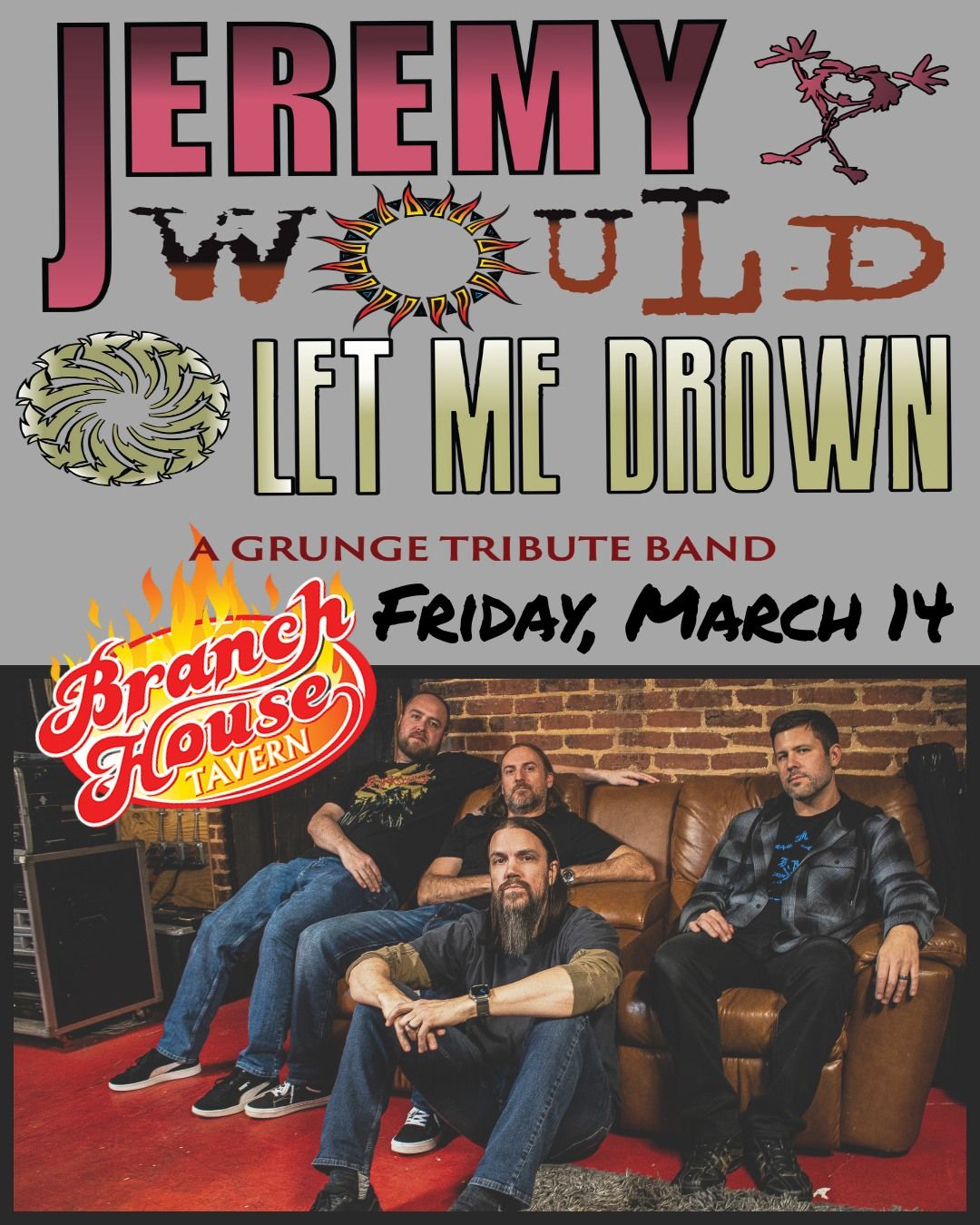 Jeremy Would Let Me Drown debuts at Branch House! 