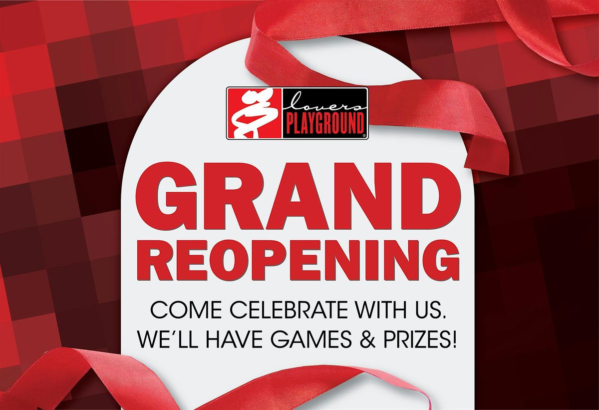 Grand Reopening Event at Lovers Playground