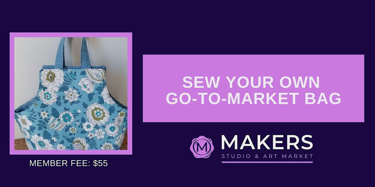 Sew your own Go-To Market Bag