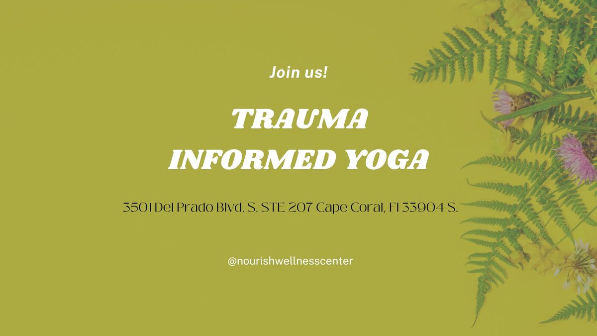 Trauma Informed Yoga