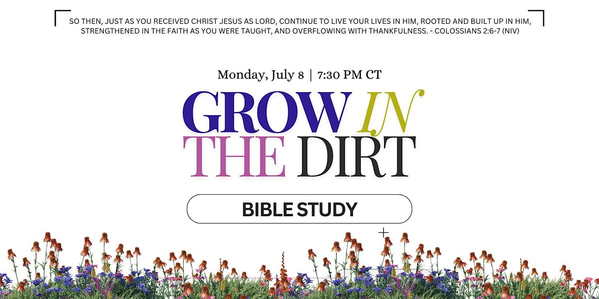 Grow in the Dirt Bible Study