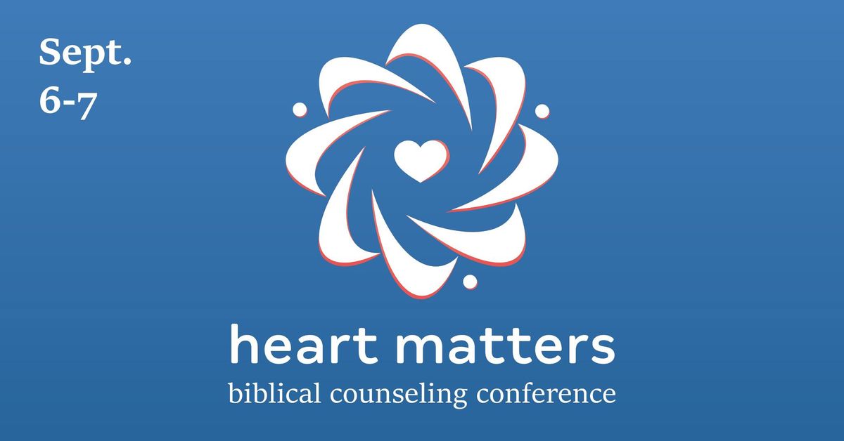 Heart Matters Counseling Conference