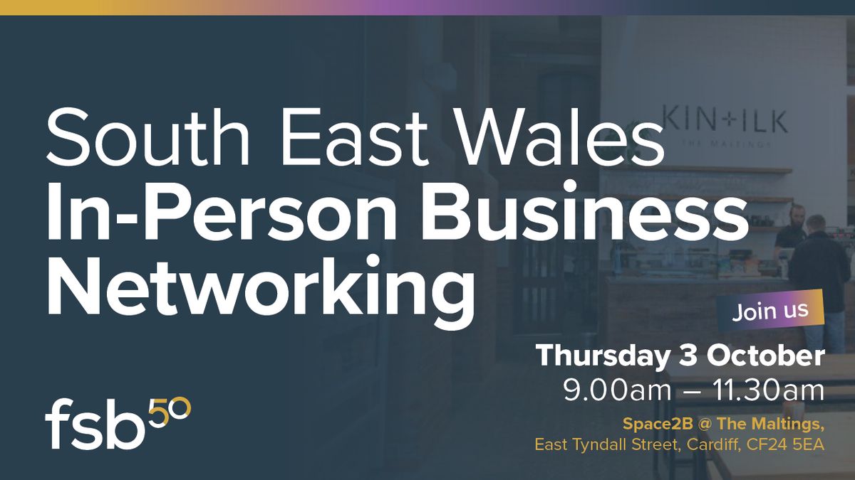 South East Wales In-Person Business Networking