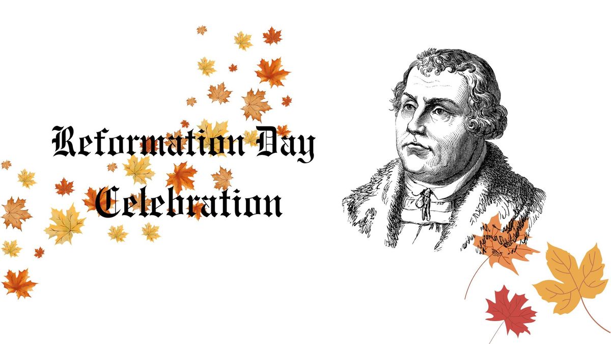 Reformation Day Celebration