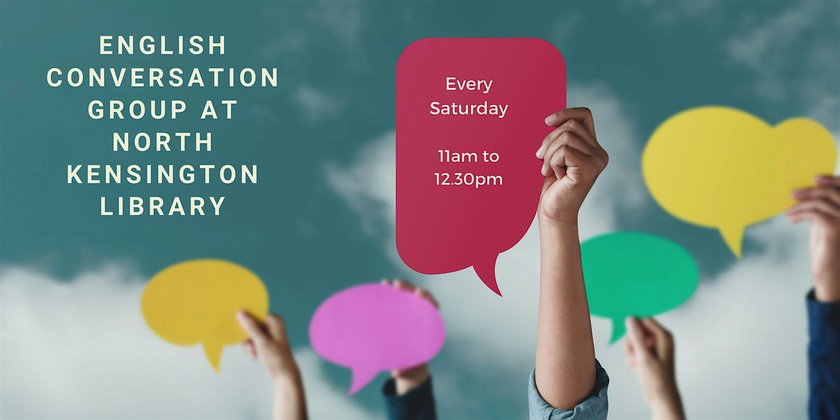 English Conversation Group at North Kensington Library (IN PERSON)