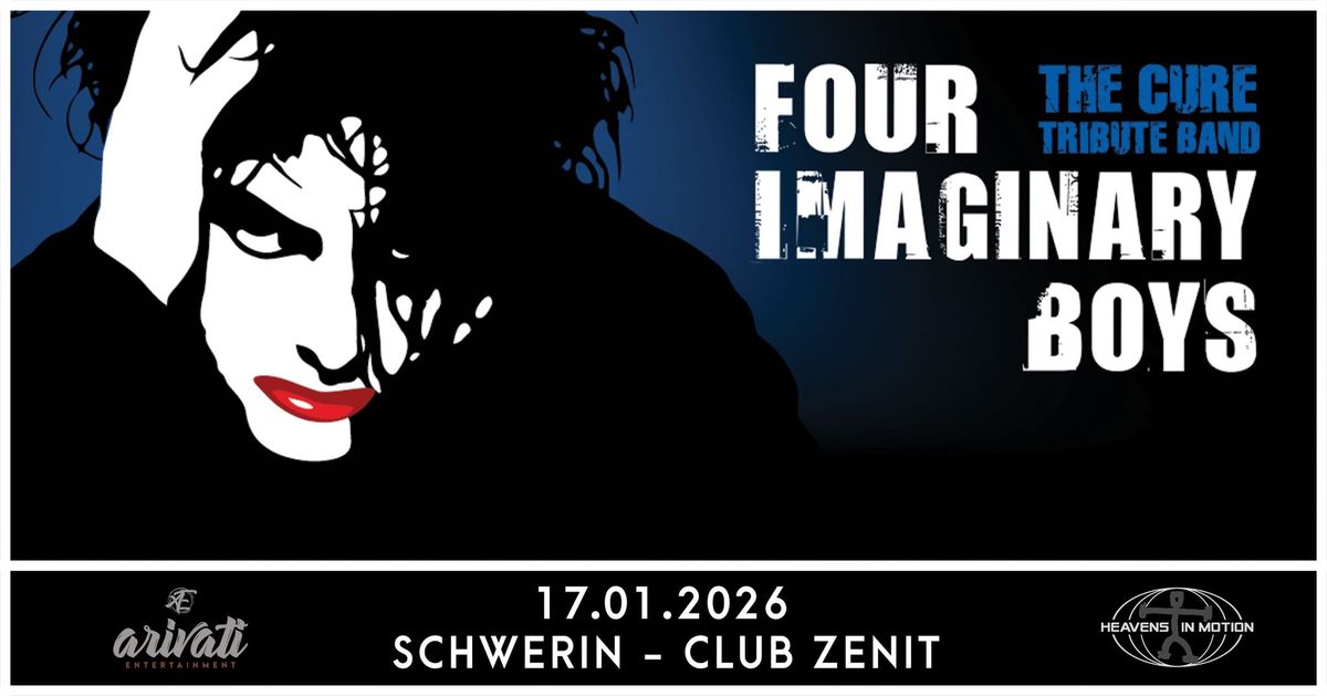 Four Imaginary Boys - The Music Of The Cure \u2022 17.01.2026 \u2022 Schwerin