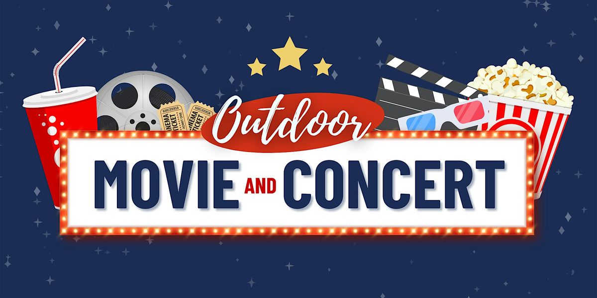 Outdoor Movie & Concert