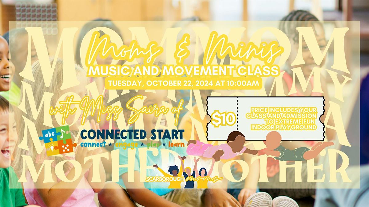 Moms & Minis Music and Movement Class with Connected Start