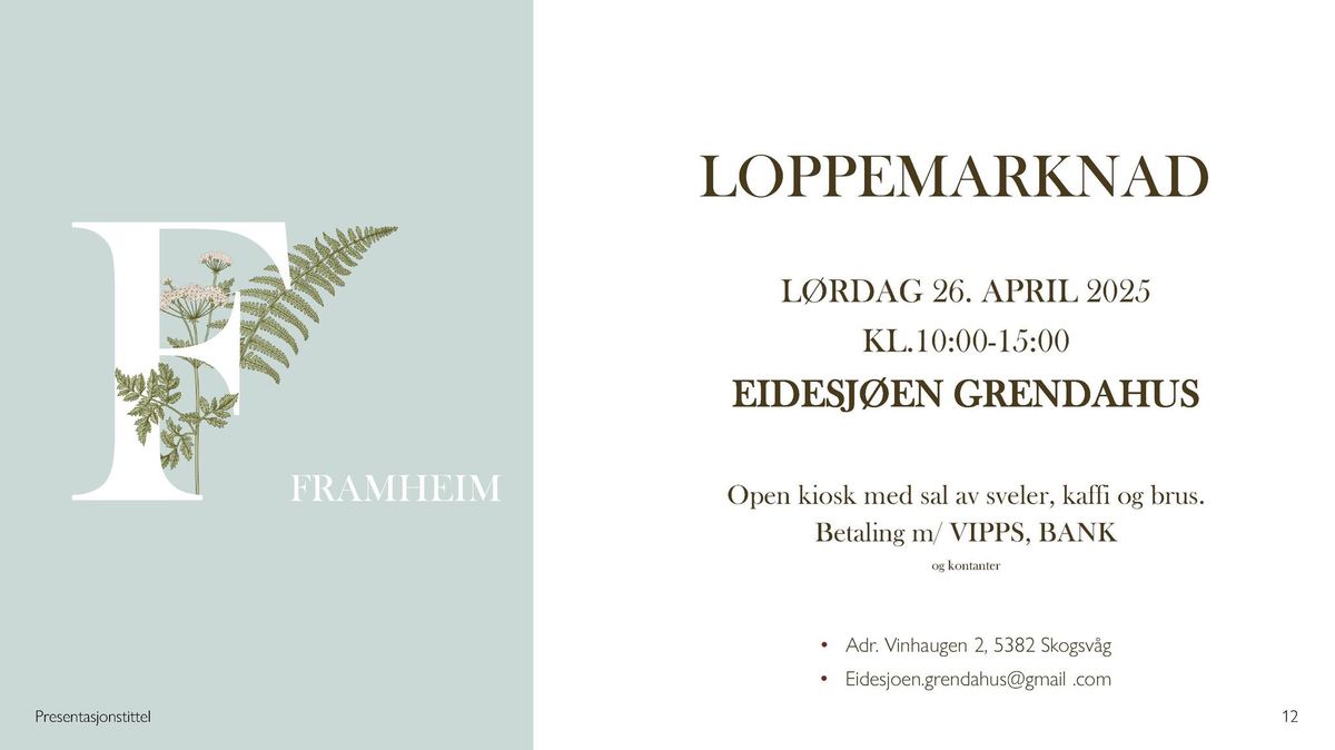 Loppemarknad - Eidesj\u00f8en Grendahus