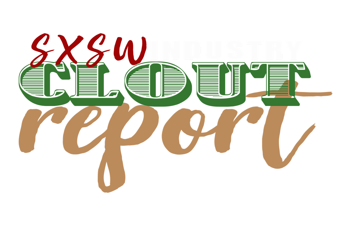 SXSW Industry Clout Report Live