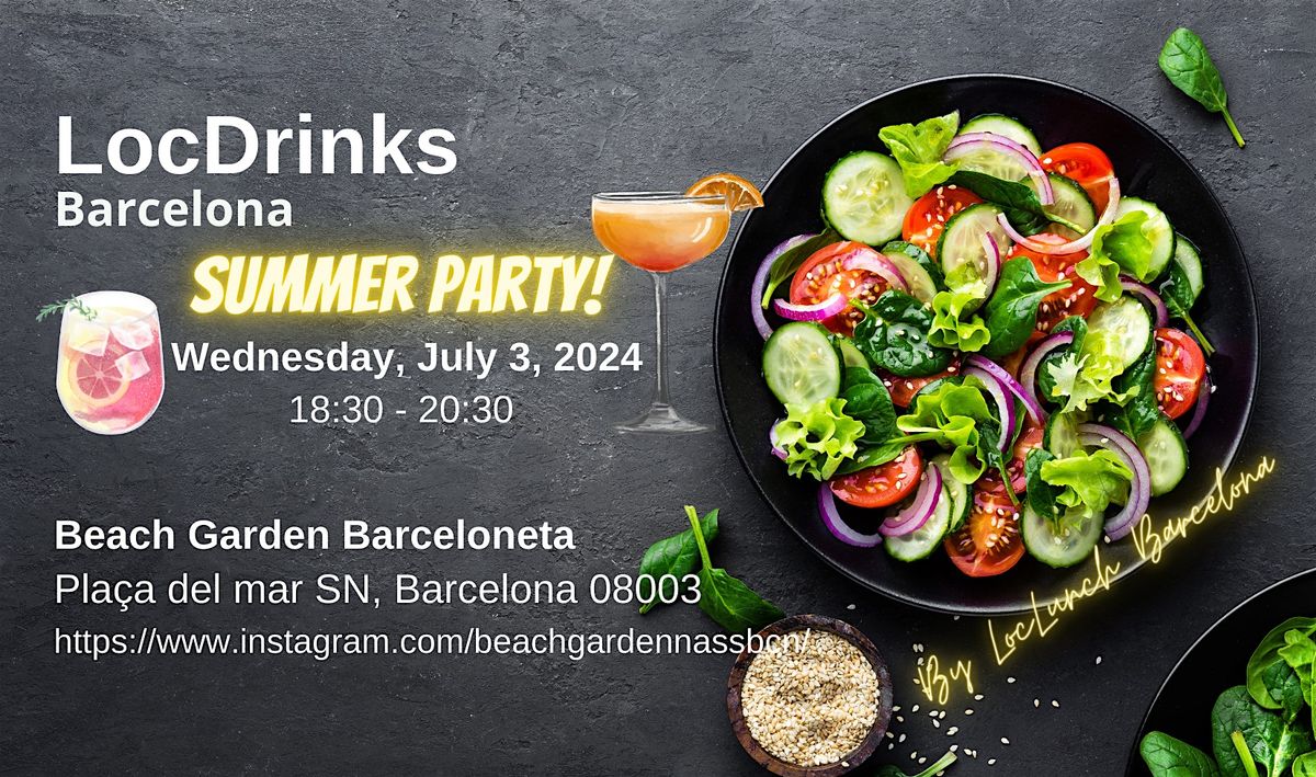 LocLunch Barcelona  - Summer Party!
