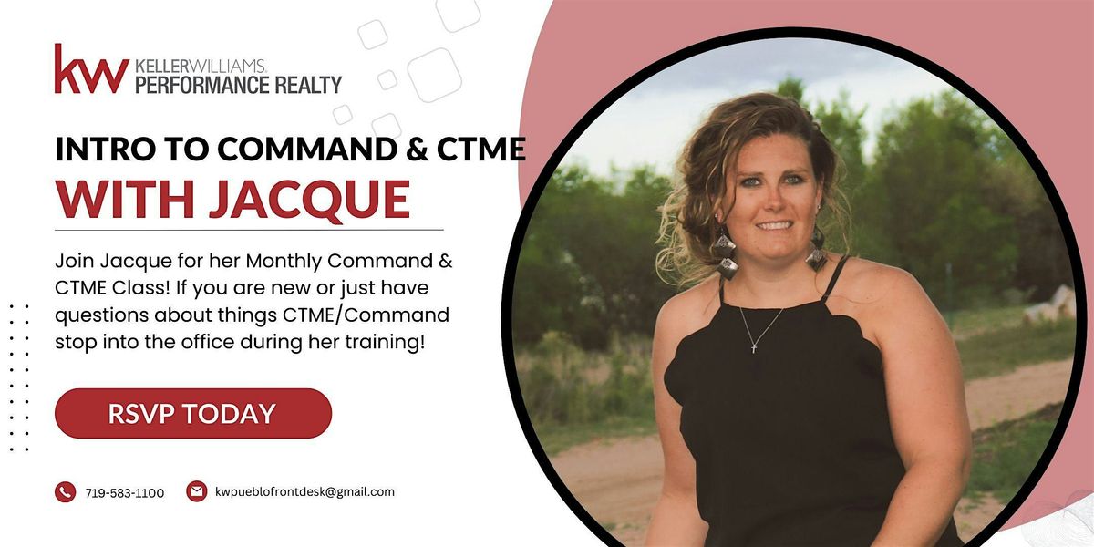 Intro to Command & CTME with Jacque