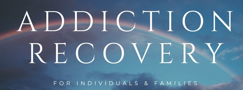 Addiction Recovery for Individuals & Families