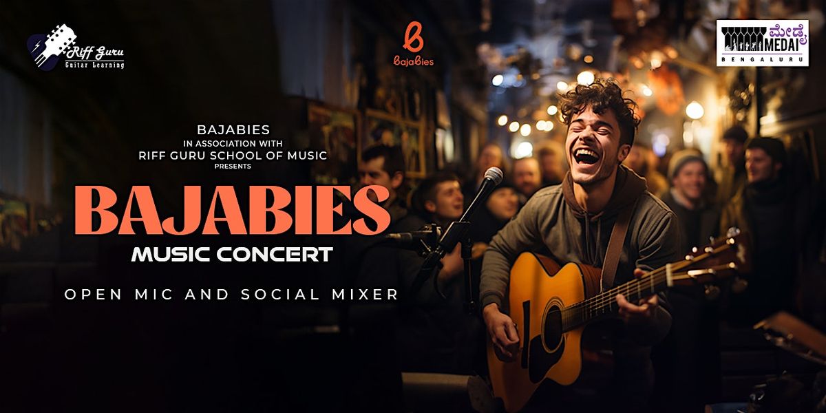 Open Mic & Social Mixer - Bajabies Music Concert