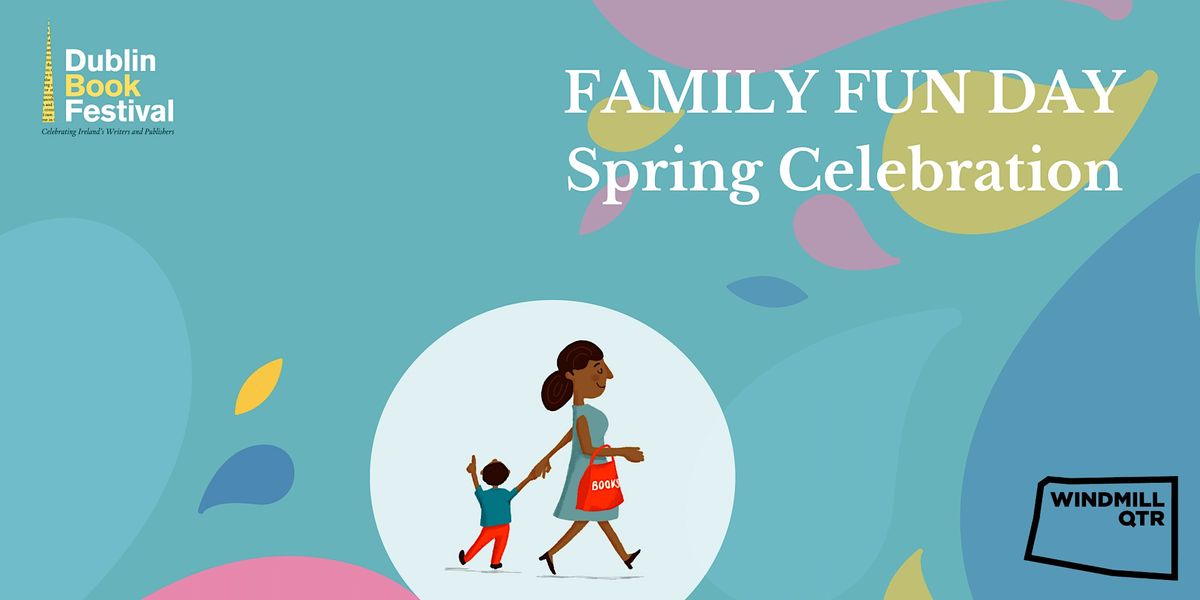 Family Fun Day Spring Celebration