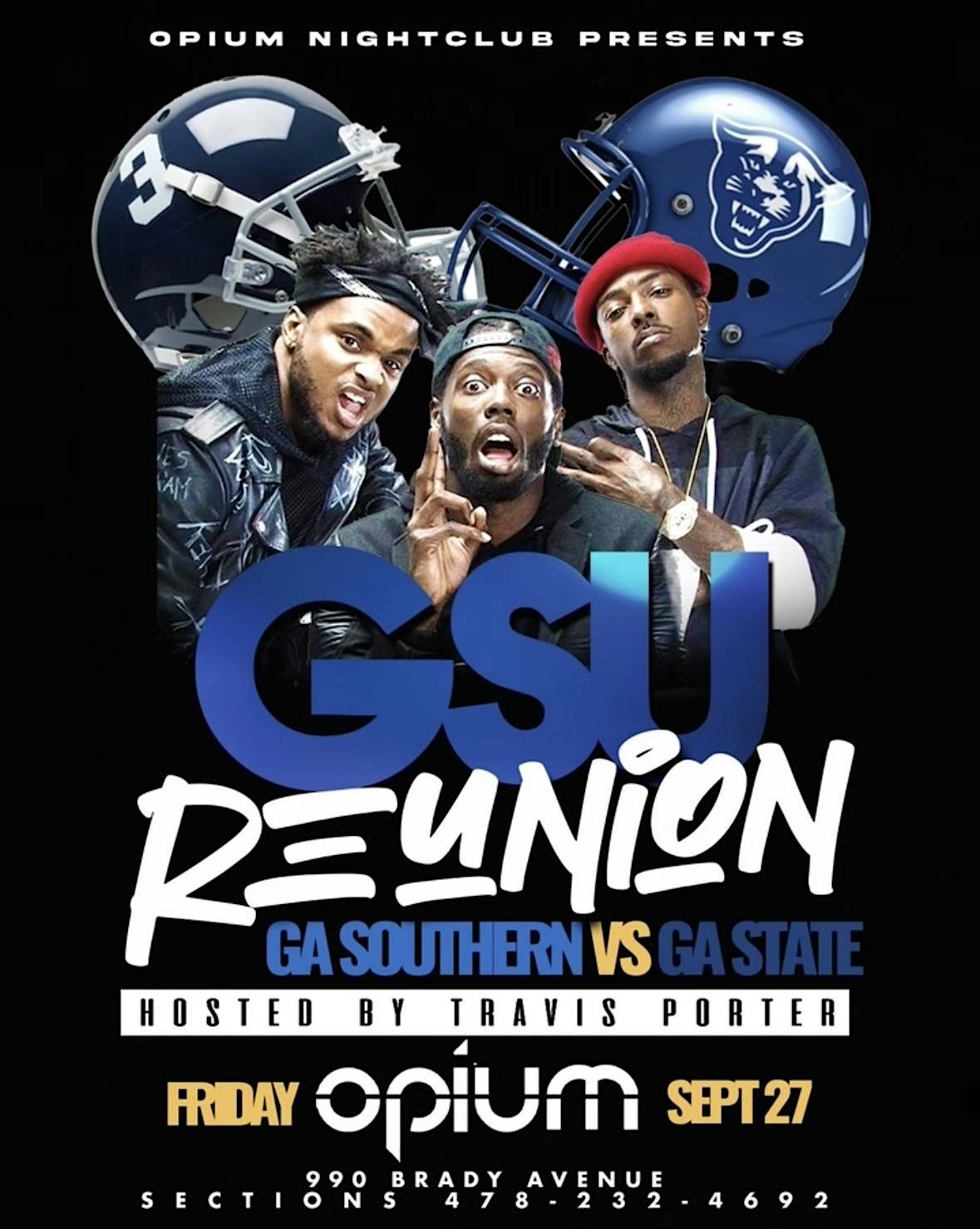 GSU Reunion hosted by Travis Porter  @ Opium Friday Sep 27th