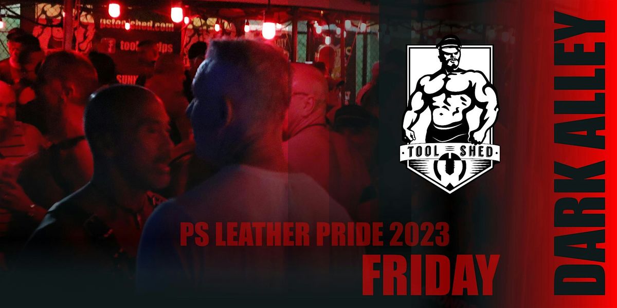 PS Leather Pride 2024 - DARK ALLEY (Friday)
