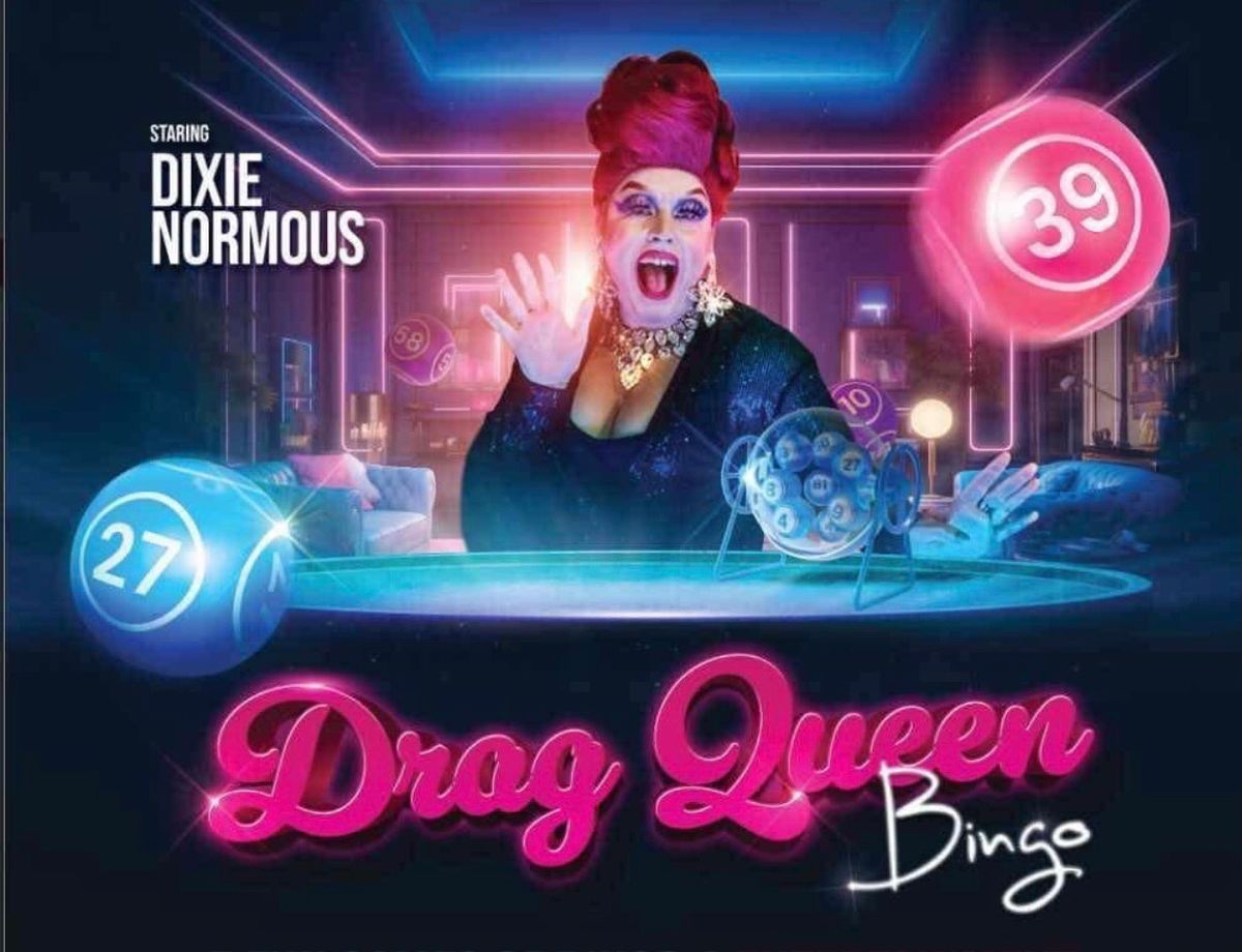 Drag Bingo with Dixie Normous