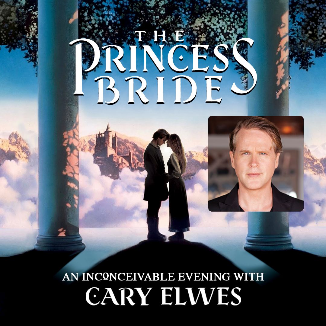 The Princess Bride - An Inconceivable Evening With Cary Elwes at Mesa Arts Center - Ikeda Theater