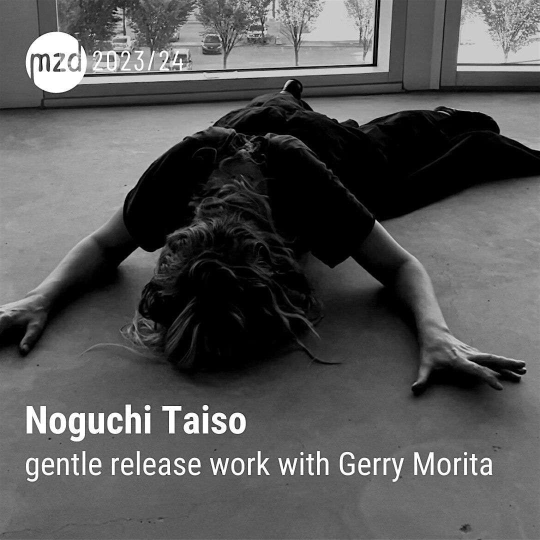 Noguchi Taiso | gentle release work with Gerry Morita