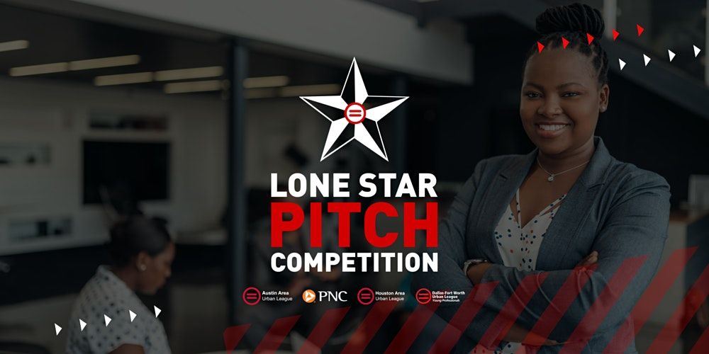 Lone Star Pitch Competition!