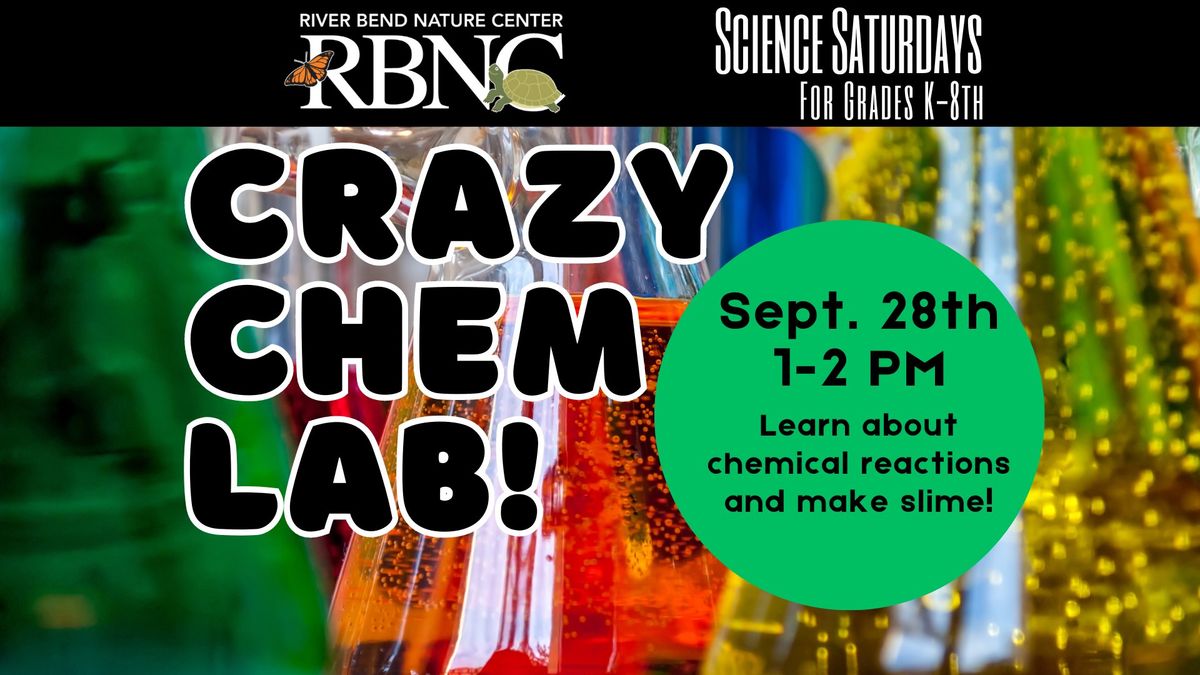 Science Saturday: Crazy Chem Lab!