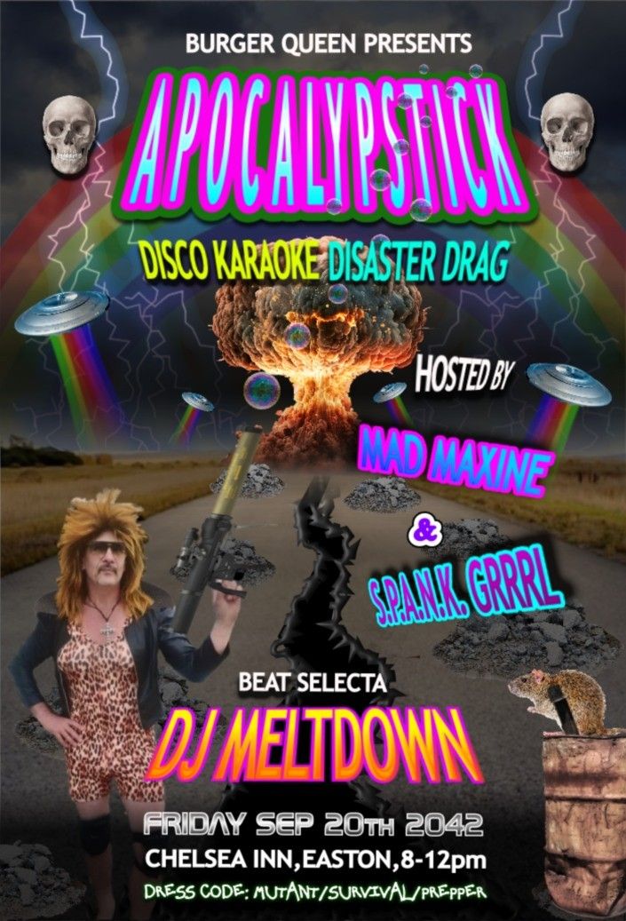 Apocalypstick! Disaster Drag, Dystpopian Disco and Karaoke!